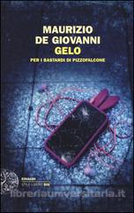 De Giovanni Maurizio Gelo per i Bastardi di Pizzofalcone
